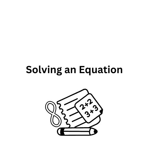 Solving an Equation 